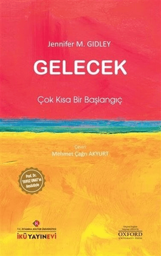 Gelecek: Çok Kısa Bir Başlangıç Jennifer M. Gidley