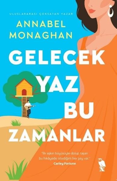 Gelecek Yaz Bu Zamanlar Annabel Monaghan