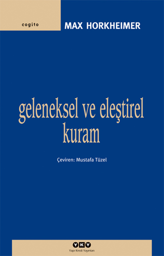 Geleneksel ve Eleştirel Kuram Max Horkheimer