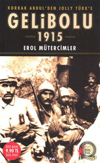 Gelibolu 1915 Erol Mütercimler