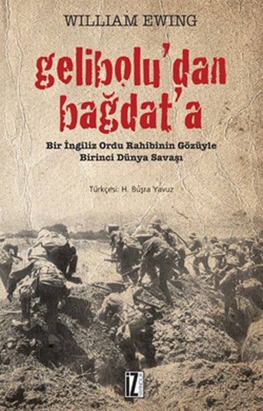 Gelibolu\'dan Bağdat\'a William Ewing