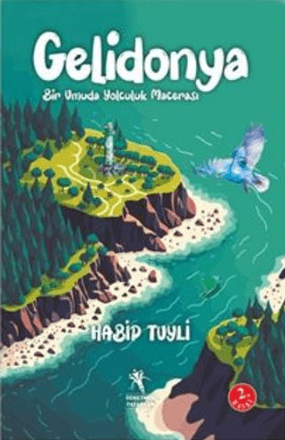 Gelidonya - Bir Umuda Yolculuk Macerası Habip Tuyli