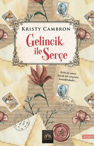 Gelincik ile Serçe Kristy Cambron