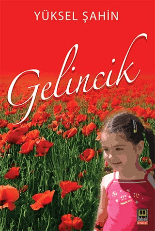 Gelincik Yüksel Şahin