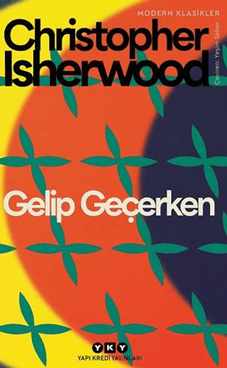 Gelip Geçerken Christopher Isherwood