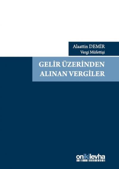 Gelir Üzerinden Alınan Vergiler Alaattin Demir