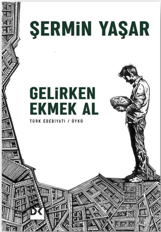 Gelirken Ekmek Al Şermin Yaşar