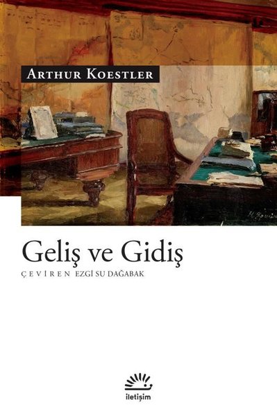 Geliş ve Gidiş Arthur Koestler