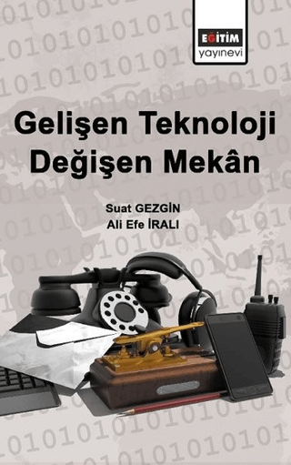 Gelişen Teknoloji Değişen Mekan Suat Gezgin