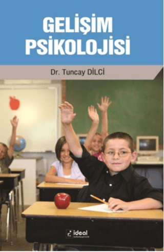 Gelişim Psikolojisi %15 indirimli Tuncay Dilci