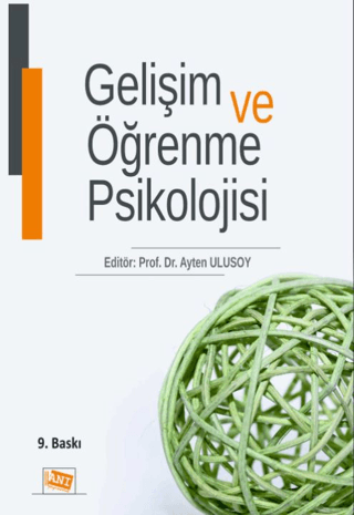 Gelişim ve Öğrenme Psikolojisi Abide Güngör Aytar