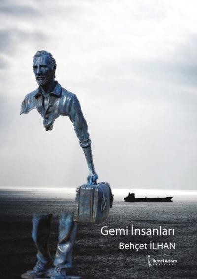 Gemi İnsanları Behçet İlhan