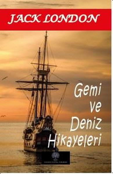 Gemi ve Deniz Hikayeleri Jack London