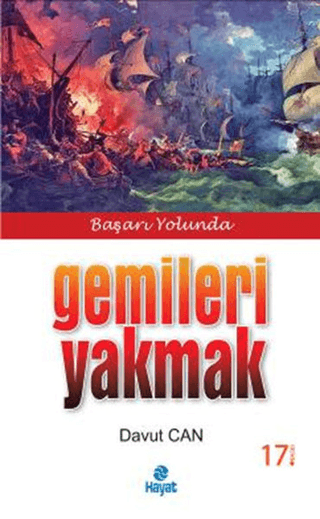 Başarı Yolunda Gemileri Yakmak %29 indirimli Davut Can