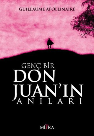 Genç Bir Don Juan\'ın Anıları Guillaume Apollinaire