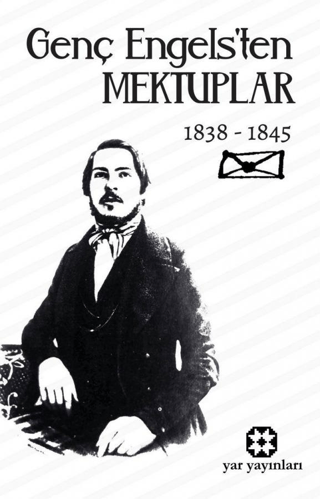 Genç Engels'ten Mektuplar Friedrich Engels