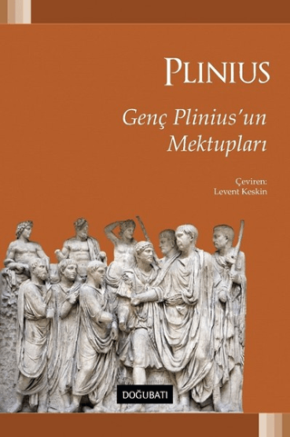 Genç Plinius'un Mektupları Gaius Plinius Secundus