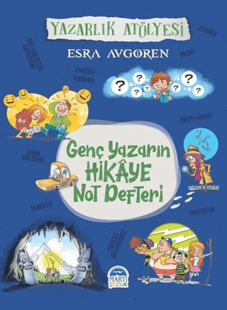 Genç Yazarın Hikaye Not Defteri Esra Avgören