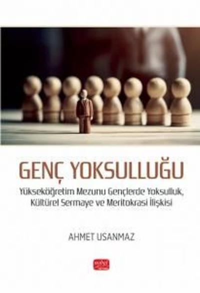 Genç Yoksulluğu - Yükseköğretim Mezunu Gençlerde Yoksulluk Kültürel Se