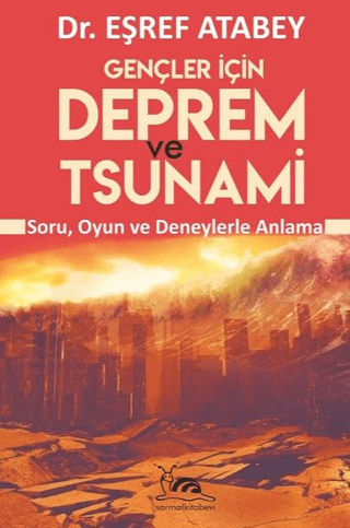 Gençler İçin Deprem ve Tsunami Eşref Atabey