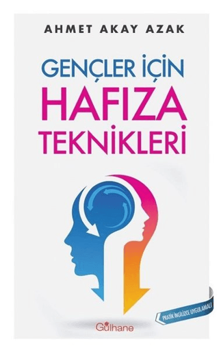 Gençler İçin Hafıza Teknikleri Ahmet Akay Azak