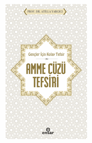 Amme Cüzü Tefsiri-Gençler İçin Kolay Tefsir Atilla Yargıcı