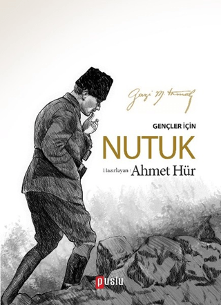 Gençler İçin Nutuk Mustafa Kemal Atatürk