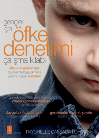 Gençler İçin Öfke Denetimi Çalışma Kitabı Raychelle Cassada Lohmann