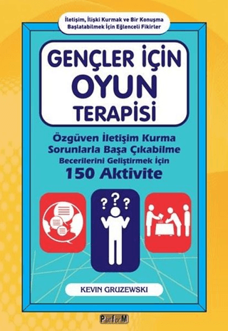 Gençler İçin Oyun Terapisi Kevin Gruzewski