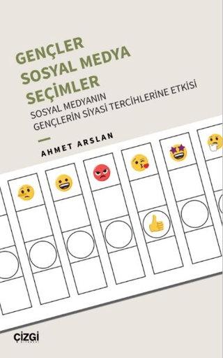 Gençler Sosyal Medya Seçimler Ahmet Arslan