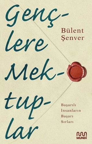 Gençlere Mektuplar Bülent Şenver