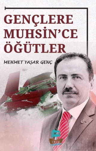 Gençlere Muhsin'ce Öğütler Mehmet Yaşar Genç