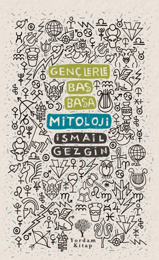 Gençlerle Baş Başa: Mitoloji İsmail Gezgin