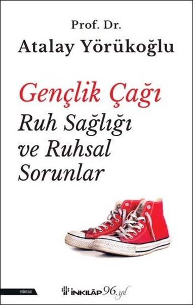 Gençlik Çağı Ruh Sağlığı ve Ruhsal Sorunlar Atalay Yörükoğlu