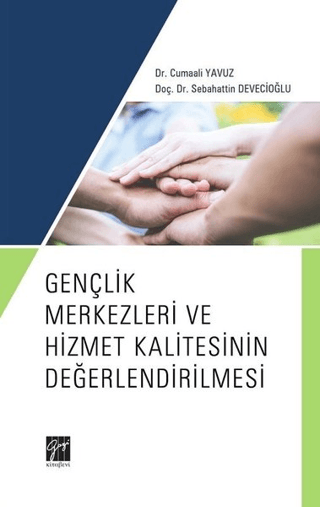 Gençlik Merkezleri ve Hizmet Kalitesinin Değerlendirilmesi Cumaali Yav