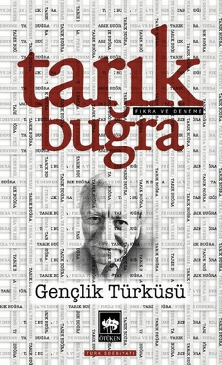 Gençlik Türküsü Tarık Buğra