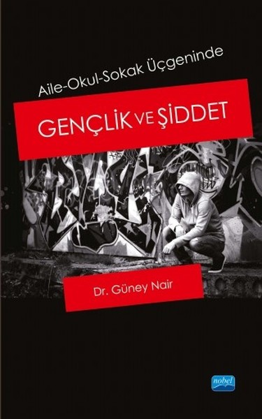 Gençlik ve Şiddet Güney Nair