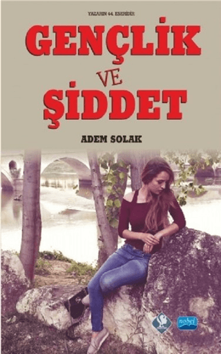 Gençlik ve Şiddet Adem Solak