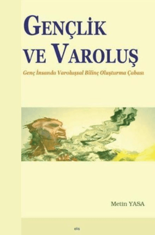 Gençlik ve Varoluş Metin Yasa