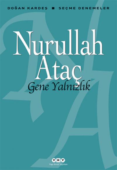 Gene Yalnızlık %29 indirimli Nurullah Ataç