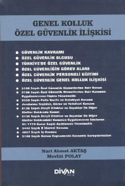 Genel Kolluk Özel Güvenlik İlişkisi Nuri Ahmet Aktaş