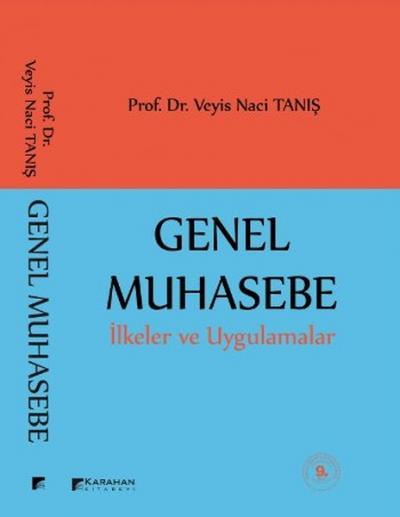 Genel Muhasebe İlkeler ve Uygulama Veyis Naci Tanış