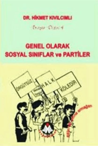 Genel Olarak Sosyal Sınıflar ve Partiler Hikmet Kıvılcımlı