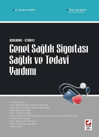 Genel Sağlık Sigortası Sağlık ve Tedavi Yardımı İbrahim Pınar