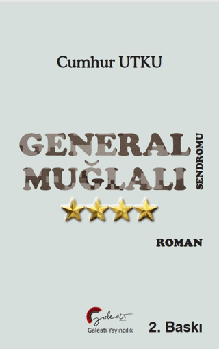 General Muğlalı Sendromu Cumhur Utku