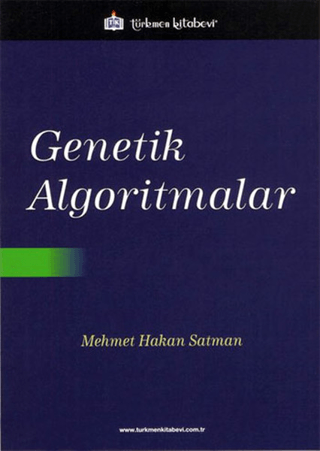 Genetik Algoritmalar Mehmet Hakan Satman