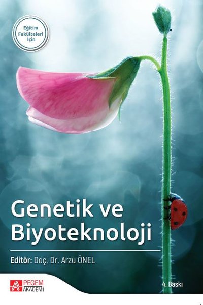 Genetik ve Biyoteknoloji Arzu Önel