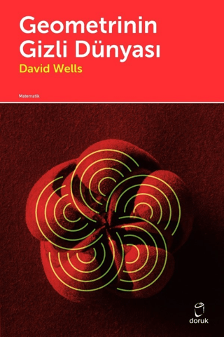 Geometri\'nin Gizli Dünyası David Wells