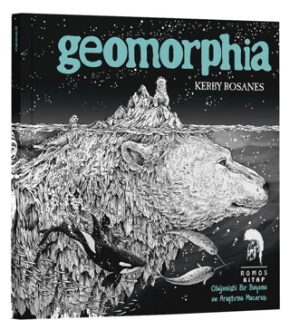 Geomorphia - Olağanüstü Bir Boyama ve Araştırma Macerası Kerby Rosanes