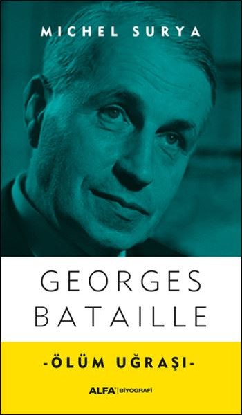 Ölüm Uğraşı Georges Bataille